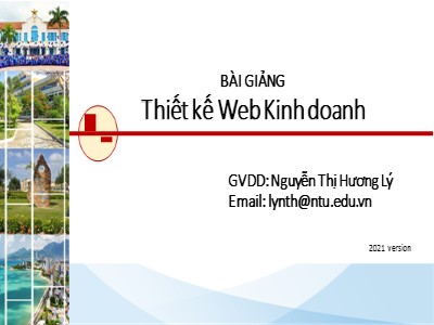 Bài giảng Thiết kế web kinh doanh - Chương 1: Giới thiệu tổng quan web - Nguyễn Thị Hương Lý