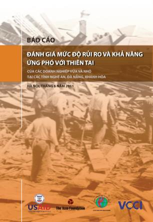 Đánh giá mức độ rủi ro và khả năng ứng phó với thiên tại của các doanh nghiệp vừa và nhỏ tại các tỉnh Nghệ An, Đà Nẵng, Khánh Hòa