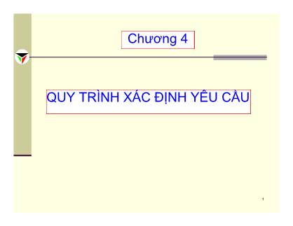 Giáo trình Công nghệ phần mềm - Chương 4: Quy trình xác định yêu cầu