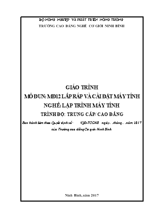 Giáo trình Lắp ráp và cài đặt máy tính - Trình độ: Trung cấp, Cao đẳng - Nghề: Lập trình máy tính - Trường Cao đẳng nghề cơ giới Ninh Bình