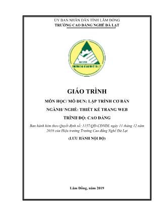 Giáo trình Lập trình cơ bản - Nghề: Thiết kế trang web - Trình độ: Cao đẳng - Trường Cao đẳng nghề Đà Lạt