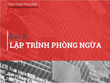 Kỹ thuật lập trình - Bài 8: Lập trình phòng ngừa - Trịnh Thành Trung