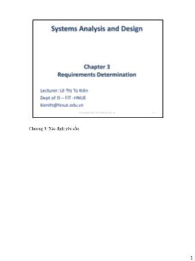 Systems Analysis and Design - Chapter 3: Requirements Determination - Lê Thị Tú Kiên