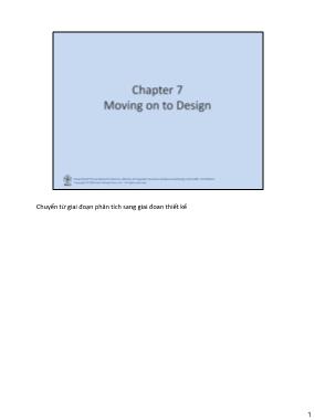 Systems Analysis and Design - Chapter 7: Moving on to Design - Lê Thị Tú Kiên