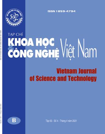 Tạp chí khoa học và công nghệ Việt Nam - Tập 63 số 4 Tháng 4 năm 2021