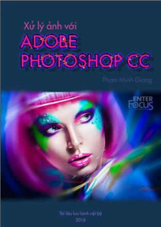 Xử lý ảnh với Adobe Photoshop CC - Phạm Minh Giang