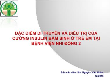 Đặc điểm di truyền và điều trị của cường insulin bẩm sinh ở trẻ em tại bệnh viện Nhi Đồng 2