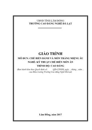 Giáo trình Chế biến bánh và món tráng miệng Âu - Trường Cao đẳng nghề Đà Lạt