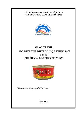 Giáo trình Chế biến đồ hộp thủy sản - Nguyễn Thị Loan