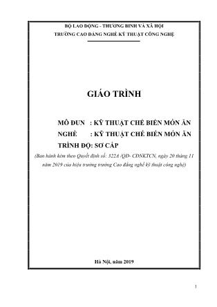 Giáo trình Kỹ thuật chế biến món ăn - Trình độ: Sơ cấp - Trường Cao đẳng nghề kỹ thuật công nghệ