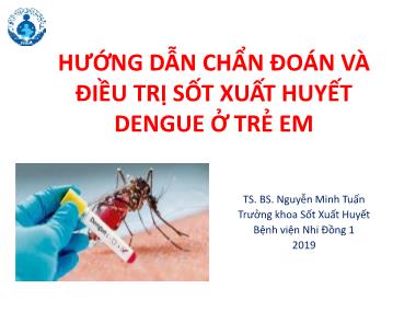 Hướng dẫn chẩn đoán và điều trị sốt xuất huyết dengue ở trẻ em