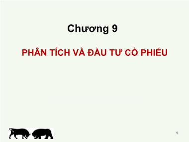 Bài giảng Đầu tư tài chính - Chương 9: Phân tích và đầu tư cổ phiếu - Trần Thị Thái Hà