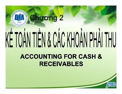 Bài giảng Kế toán 1 - Chương 2: Kế toán tiền và các khoản phải thu