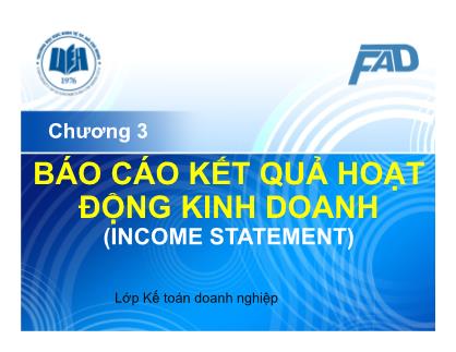 Bài giảng Kế toán tài chính III - Chương 5: Báo cáo kết quả hoạt động kinh doanh