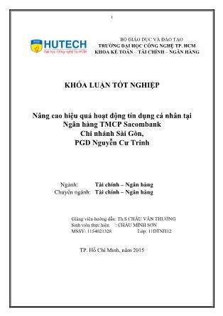Khóa luận Nâng cao hiệu quả hoạt động tín dụng cá nhân tại Ngân hàng TMCP Sacombank Chi nhánh Sài Gòn, PGD Nguyễn Cư Trinh