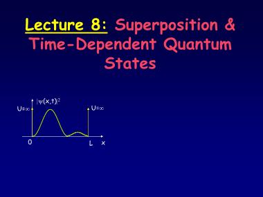 Physics A2 - Lecture 8: Superposition & Time-Dependent Quantum States - Huynh Quang Linh