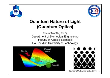 Quantum Nature of Light (Quantum Optics) - Pham Tan Thi