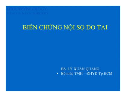 Bài giảng Biến chứng nội sọ do tai - Lý Xuân Quang