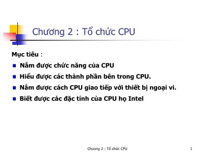 Bài giảng Cấu trúc máy tính - Chương 2: Tổ chức CPU