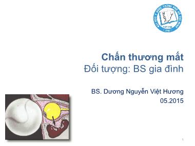 Bài giảng Chấn thương mắt - Dương Nguyễn Việt Hương