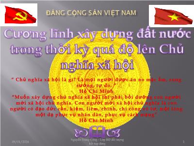 Bài giảng Cương lĩnh xây dựng đất nước trong thời kỳ quá độ lên Chủ nghĩa xã hội - Nguyễn Trung Công