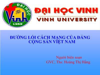 Bài giảng Đường lối cách mạng của Đảng Cộng sản Việt Nam - Hoàng Thị Hằng