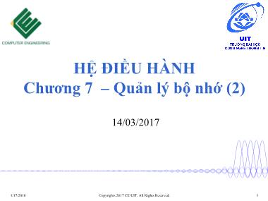 Bài giảng Hệ điều hành - Chương 7: Quản lý bộ nhớ (Tiếp theo) - Trường Đại học Công nghệ thông tin