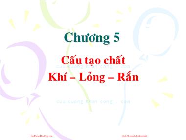 Bài giảng Hóa đại cương - Chương 5: Cấu tạo chất khí, lỏng, rắn