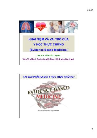 Bài giảng Khái niệm và vai trò của y học thực chứng (Evidence Based Medicine) - Văn Đức Hạnh