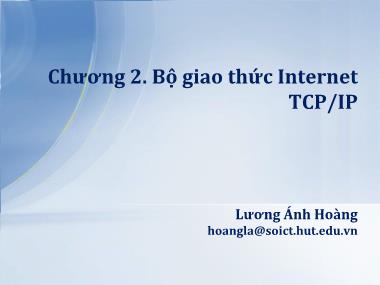 Bài giảng Lập trình mạng - Chương 2. Bộ giao thức Internet TCP/IP - Lương Ánh Hoàng