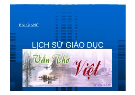 Bài giảng Lịch sử giáo dục