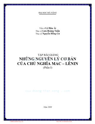 Bài giảng Những nguyên lý cơ bản của chủ nghĩa Mac – Lênin (Phần 1) - Lê Hữu Ái