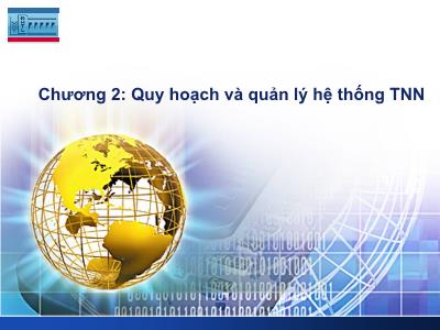 Bài giảng Phân tích hệ thống tài nguyên nước - Chương 2: Quy hoạch và quản lý hệ thống TNN