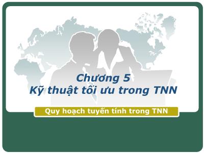 Bài giảng Phân tích hệ thống tài nguyên nước - Chương 5: Kỹ thuật tối ưu trong TNN