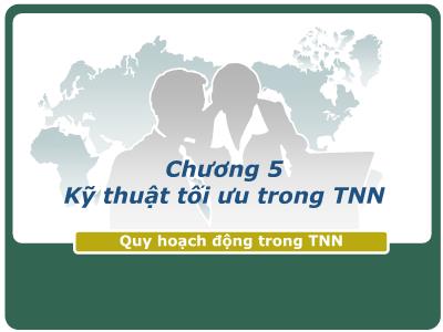 Bài giảng Phân tích hệ thống tài nguyên nước - Chương 5: Kỹ thuật tối ưu trong TNN (Tiếp theo)