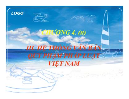 Bài giảng Pháp luật đại cương - Chương 4: Quy phạm pháp luật, quan hệ pháp luật và hệ thống các văn bản QPPL Việt Nam (Phần 2)