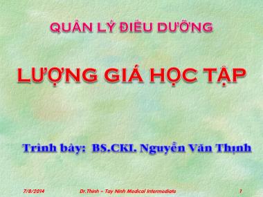 Bài giảng Quản lý điều dưỡng - Bài: Lượng giá học tập - Nguyễn Văn Thịnh