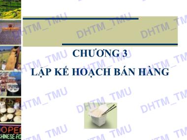 Bài giảng Quản trị TNKD - Chương 3: Lập kế hoạch bán hàng