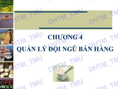 Bài giảng Quản trị TNKD - Chương 4: Quản lý đội ngũ bán hàng