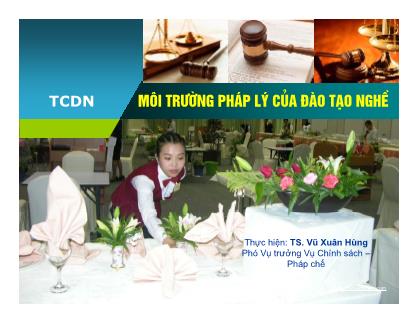 Bài giảng Tài chính doanh nghiệp - Bài: Môi trường pháp lý của đào tạo nghề - Vũ Xuân Hùng