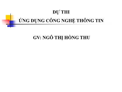Bài giảng Tiếng Việt Lớp 2 - Tập đọc: Bông hoa niềm vui - Năm học 2011-2012 - Ngô Thị Hồng Thu