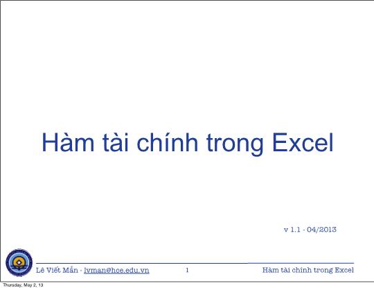 Bài giảng Tin học ứng dụng nâng cao - Bài: Hàm tài chính trong Excel - Lê Viết Mẫn