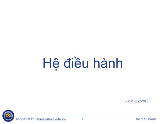 Bài giảng Tin học ứng dụng nâng cao - Bài: Hệ điều hành - Lê Viết Mẫn