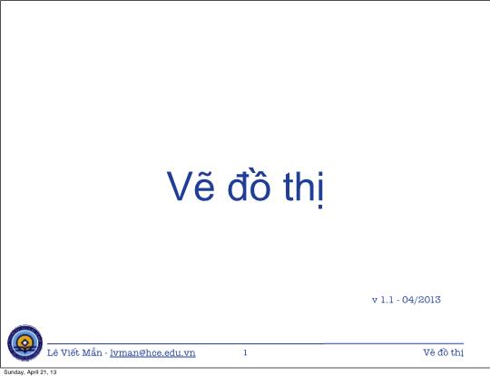 Bài giảng Tin học ứng dụng nâng cao - Bài: Vẽ đồ thị - Lê Viết Mẫn