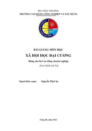 Bài giảng Xã hội học đại cương - Nguyễn Thị Cúc