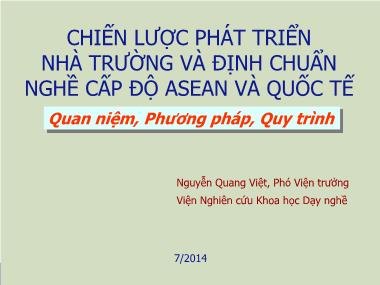 Chiến lược phát triển nhà trường và định chuẩn nghề cấp độ ASEAN và quốc tế - Nguyễn Quang Việt