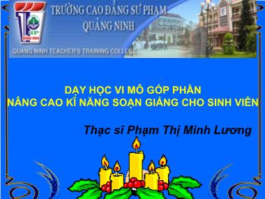 Dạy học vi mô góp phần nâng cao kĩ năng soạn giảng cho sinh viên - Phạm Thị Minh Lương