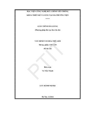 Giáo trình bài giảng Văn minh văn hóa thế giới (Phần 1) - Vũ Tiến Thành