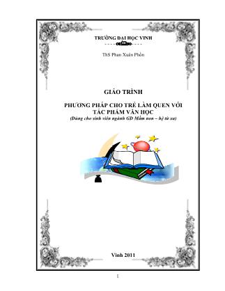 Giáo trình Phương pháp cho trẻ làm quen với tác phẩm văn học (Phần 1) - Phan Xuân Phồn