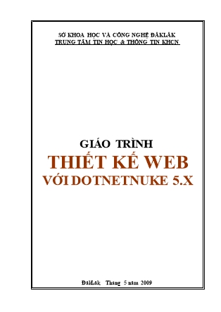 Giáo trình Thiết kế Web với DotNetNuke 5.x - Sở Khoa học và Công nghệ Đăk Lăk